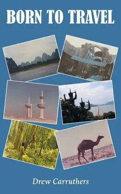 Né pour voyager - Born to Travel