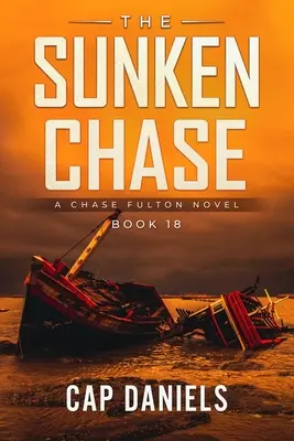 La poursuite de l'englouti : Un roman de Chase Fulton - The Sunken Chase: A Chase Fulton Novel