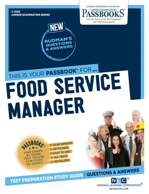 Gestionnaire de services alimentaires (C-3564) : Passbooks Study Guidevolume 3564 - Food Service Manager (C-3564): Passbooks Study Guidevolume 3564