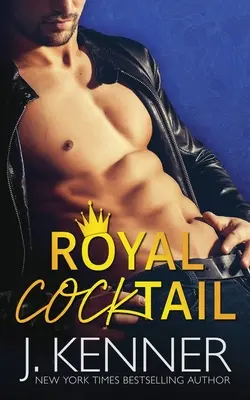 Cocktail royal : Un livre bonus sur l'homme du mois - Royal Cocktail: A Man of the Month Bonus Book