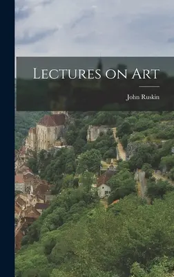 Conférences sur l'art - Lectures on Art