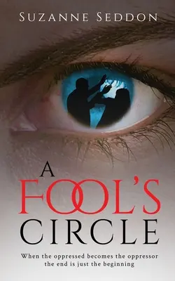 Le cercle des fous - A Fool's Circle