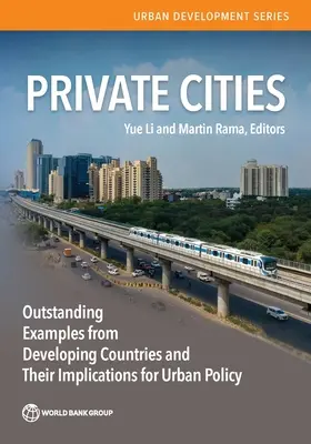 Villes privées en Asie du Sud : Implications pour la politique urbaine dans les pays en développement - Private Cities in South Asia: Implications for Urban Policy in Developing Countries