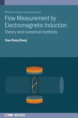 Mesure du débit par induction électromagnétique : Théorie et méthodes numériques - Flow Measurement by Electromagnetic Induction: Theory and numerical methods
