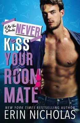 Pourquoi il ne faut jamais embrasser son colocataire - Why You Should Never Kiss Your Roommate