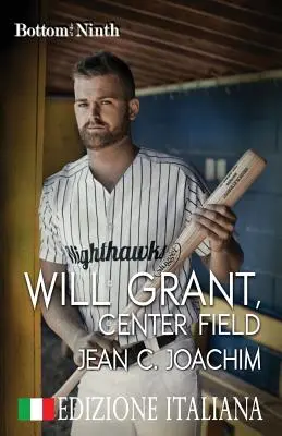 Will Grant, champ centre (Edizione Italiana) - Will Grant, Center Field (Edizione Italiana)