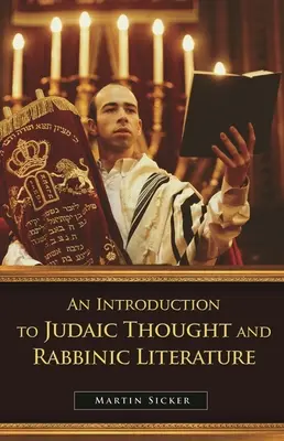 Introduction à la pensée judaïque et à la littérature rabbinique - An Introduction to Judaic Thought and Rabbinic Literature