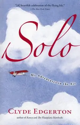 Solo : Mes aventures dans les airs - Solo: My Adventures in the Air