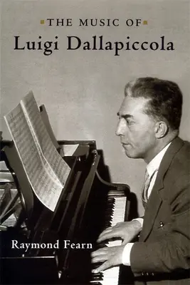 La musique de Luigi Dallapiccola - The Music of Luigi Dallapiccola