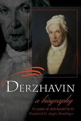 Derzhavin : une biographie - Derzhavin: A Biography