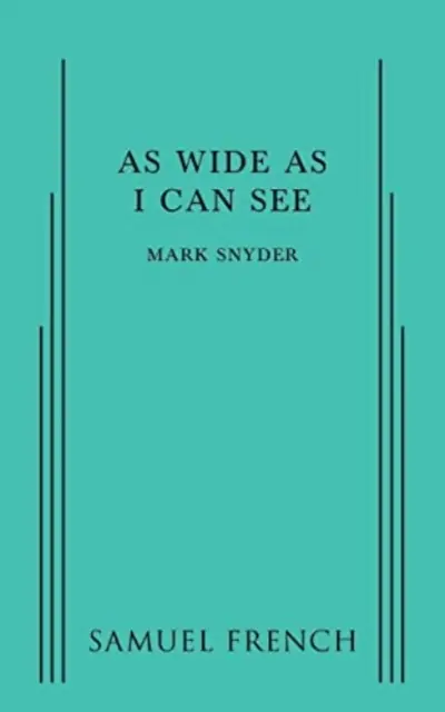 Aussi loin que je peux voir - As Wide As I Can See