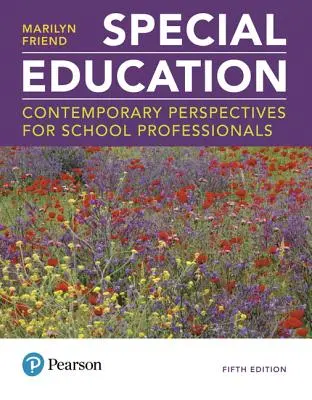 L'éducation spéciale : Perspectives contemporaines pour les professionnels de l'école - Special Education: Contemporary Perspectives for School Professionals