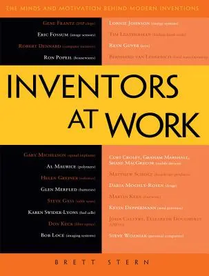 Les inventeurs au travail : L'esprit et la motivation derrière les inventions modernes - Inventors at Work: The Minds and Motivation Behind Modern Inventions