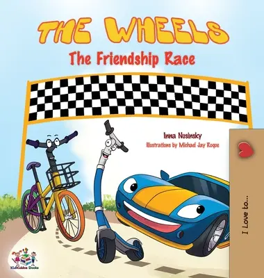 Les Roues : La course de l'amitié - The Wheels: The Friendship Race