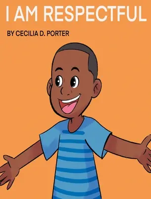 Je suis respectueux&nbsp;! - I Am Respectful!
