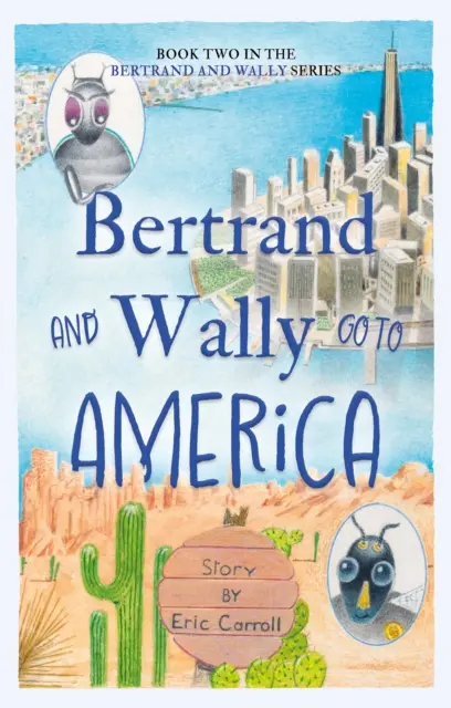 Bertrand et Wally vont en Amérique - Bertrand and Wally Go to America
