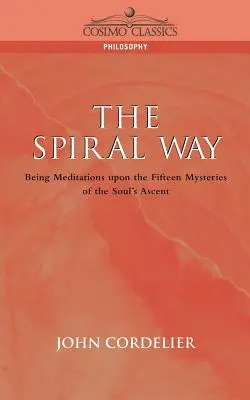 La voie de la spirale - The Spiral Way