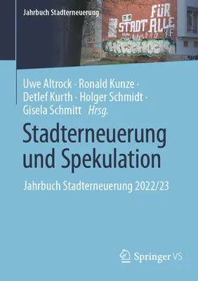 Stadterneuerung Und Spekulation : Jahrbuch Stadterneuerung 2022/23 - Stadterneuerung Und Spekulation: Jahrbuch Stadterneuerung 2022/23