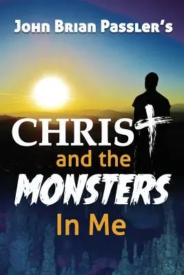 Le Christ et les monstres en moi - Christ and the Monsters In Me