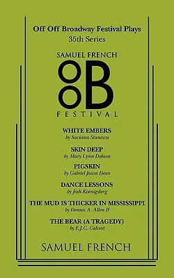 Off Off Broadway Festival Plays, 35e série - Off Off Broadway Festival Plays, 35th Series
