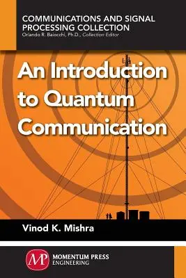 Introduction à la communication quantique - An Introduction to Quantum Communication