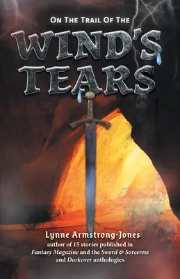 Sur la piste des larmes du vent : suite de Sur la piste du sorcier impitoyable - On the Trail of the Wind's Tears: a sequel to On the Trail of the Ruthless Warlock