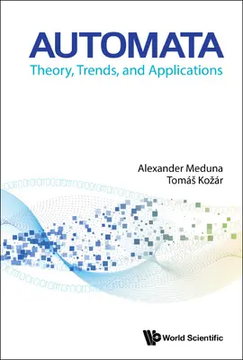 Automates : théorie, tendances et applications - Automata: Theory, Trends, and Applications