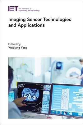 Technologies et applications des capteurs d'imagerie - Imaging Sensor Technologies and Applications