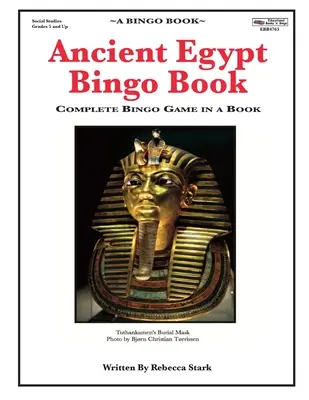 Bingo sur l'Egypte Ancienne : Jeu de bingo complet en un livre - Ancient Egypt Bingo Book: Complete Bingo Game In A Book