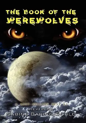 Le livre des loups-garous - The Book of Werewolves