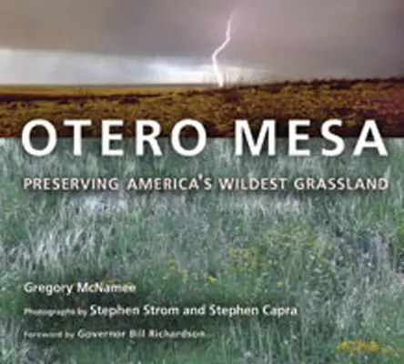 Otero Mesa : Préserver la prairie la plus sauvage d'Amérique - Otero Mesa: Preserving America's Wildest Grassland