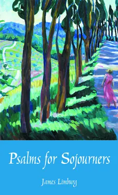 Psaumes pour les voyageurs - Psalms for Sojourners