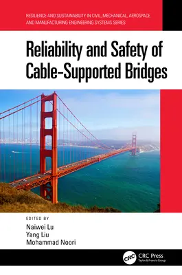 Fiabilité et sécurité des ponts à câbles - Reliability and Safety of Cable-Supported Bridges