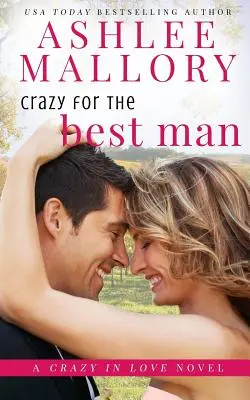 La folie du meilleur homme - Crazy for the Best Man