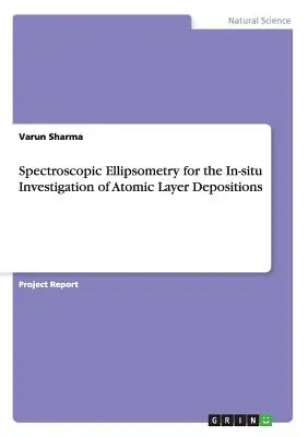 Ellipsométrie spectroscopique pour l'étude in situ des dépôts de couches atomiques - Spectroscopic Ellipsometry for the In-situ Investigation of Atomic Layer Depositions