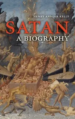 Satan : Une biographie - Satan: A Biography