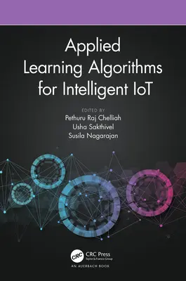 Algorithmes d'apprentissage appliqué pour l'IoT intelligent - Applied Learning Algorithms for Intelligent IoT