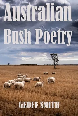 Poésie du bush australien - Australian Bush Poetry