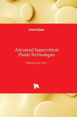 Technologies avancées des fluides supercritiques - Advanced Supercritical Fluids Technologies