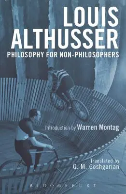 La philosophie pour les non-philosophes - Philosophy for Non-Philosophers