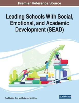 Diriger les écoles avec un développement social, émotionnel et académique (SEAD) - Leading Schools With Social, Emotional, and Academic Development (SEAD)