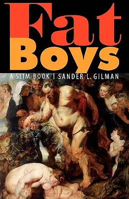 Fat Boys : Un livre mince - Fat Boys: A Slim Book