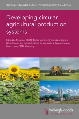 Développer des systèmes de production agricole circulaires - Developing Circular Agricultural Production Systems