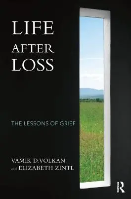 La vie après la perte : les leçons du deuil - Life After Loss: The Lessons of Grief