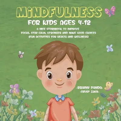 Mindfulness pour les enfants de 4 à 12 ans - Mindfulness for Kids Ages 4-12