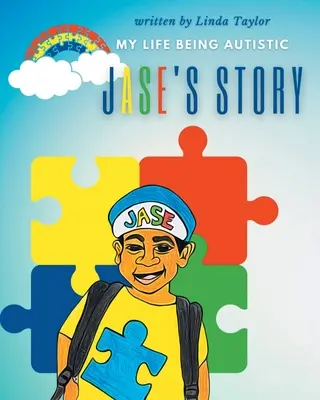 L'histoire de Jase : Ma vie d'autiste - Jase's Story: My Life Being Autistic