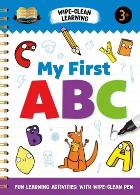 Aide aux devoirs Mon premier ABC : Activités d'apprentissage amusantes avec un stylo effaçable - Help with Homework My First ABC: Fun Learning Activities with Wipe-Clean Pen