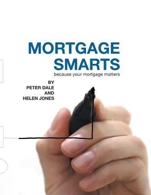 L'art de l'hypothèque - Mortgage Smarts