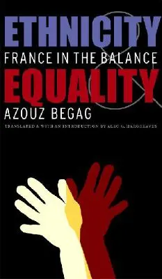 Ethnicité et égalité : La France dans la balance - Ethnicity & Equality: France in the Balance