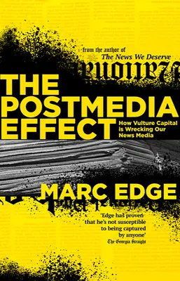 L'effet post-média - The Postmedia Effect